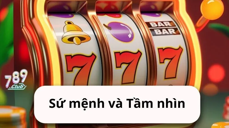 su menh va tam nhin Sứ mệnh và Tầm nhìn